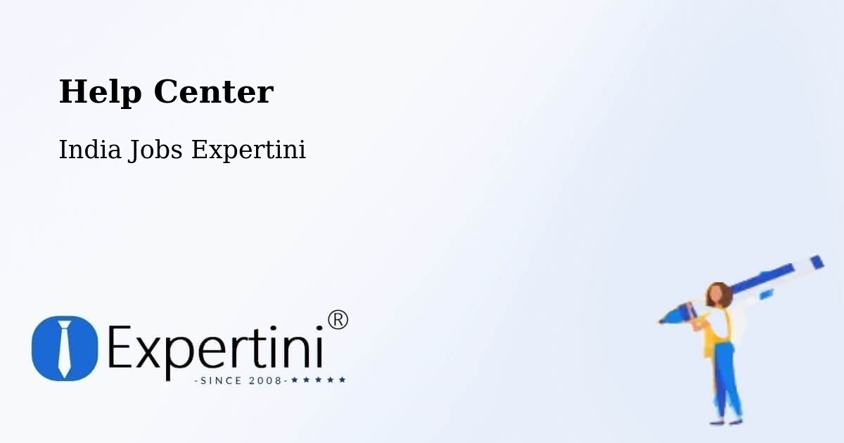 Help Center – Challapalle - India Jobs Expertini